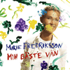 Marie Fredriksson - Min B�ste V�n (2006)